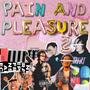 Pain & Pleasure 2 (Explicit)