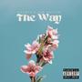 The Way (feat. Jon Baylor) [Explicit]