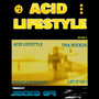 Acid Lifestyle E.P. Vol 1