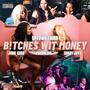 B!tches Wit Money (EP) [Explicit]