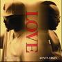 LOVE (feat. Kent Larkin) [Explicit]