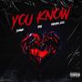 You Know (feat. JAAY & BadGirl Lele) [Explicit]