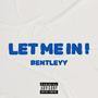 Let Me In ! (Explicit)