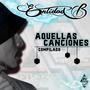 compilado aquellas canciones (Explicit)