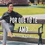 Por Que Yo Te Amo (En Vivo)