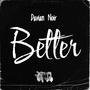 Better (Explicit)