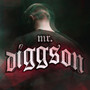 Mr. Diggson (Explicit)