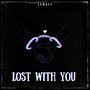 Lost With You (Explicit)