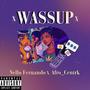 Wassup (feat. Afro_Centrk) [Explicit]