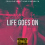 Life Goes On (Explicit)