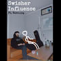 Swisher influence (feat. Wastinng) [Explicit]