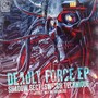 Deadly Force EP