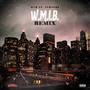 W.M.I.B (Remix) [Explicit]