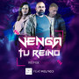 Venga tu Reino (MelGod Remix)