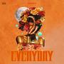 Everyday (Explicit)