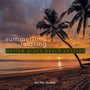 Summertime Relaxing Mellow Piano Beach Session - EP