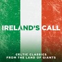 Irelands Call: Songs From The Land Of Giants