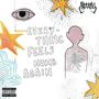 EVERYTHING FEELS NUMB AGAIN (Explicit)