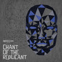 Chant Of The Replicant