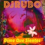 Dime Que Sientes