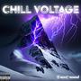 Chill Voltage (Explicit)