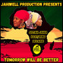 Tomorrow Will Be Better