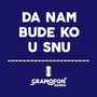 Da Nam Bude KO U Snu