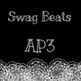 AP3的Swag Beats
