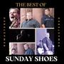 The Best Of Sunday Shoes (Remastered)