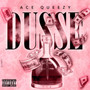 Dusse (Explicit)