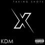 Taking Shots (Explicit)