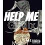 Help me (Remix) [Explicit]