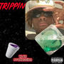 Trippin (Explicit)