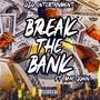 Break The Bank (feat. Mac John) [Explicit]