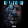 Beastmode (feat. Kenny Blake) [Explicit]