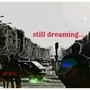 Still dreaming (feat. Martin Van Staden)