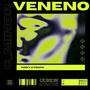 Veneno (Explicit)