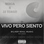 Vivo Pero Siento (feat. JJ Tiago) [En vivo] [Explicit]