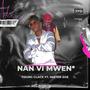 Nan Vi Mwen (feat. Mister-Zoe) [Explicit]