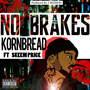 No Brakes (Explicit)