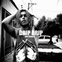 drip drip (feat. Max Reader)