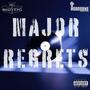 Major Regrets (Explicit)