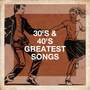 30's & 40's Greatest Songs