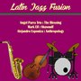 Latin Jazz Fusion