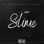 Slime (feat. La Cracka) [Explicit]