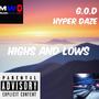 Highs And Lows Part 1 (Explicit)