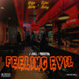 Feeling Evil (Explicit)