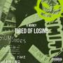 TIRED OF LOSING (Explicit)