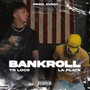 Bankroll (Explicit)