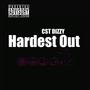 Hardest Out (Explicit)